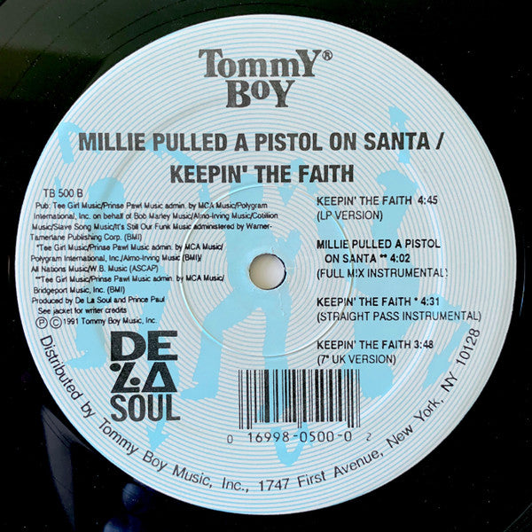 De La Soul - Millie Pulled A Pistol On Santa / Keepin' The Faith