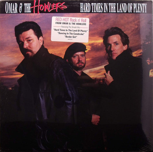 Omar And The Howlers - Hard Times In The Land Of Plenty