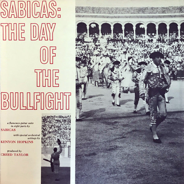 Sabicas - The Day Of The Bullfight