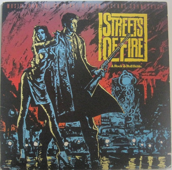 Streets Of Fire - Music From The Original Motion Picture Soundtrack