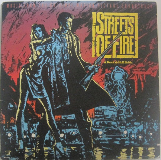 Streets Of Fire - Music From The Original Motion Picture Soundtrack