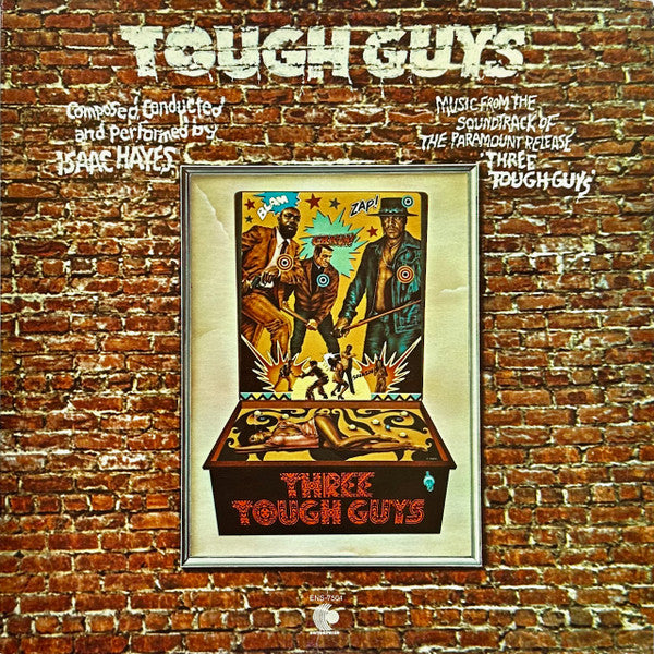 Isaac Hayes - Tough Guys (Music From The Soundtrack Of The Paramount Release 'Three Tough Guys')