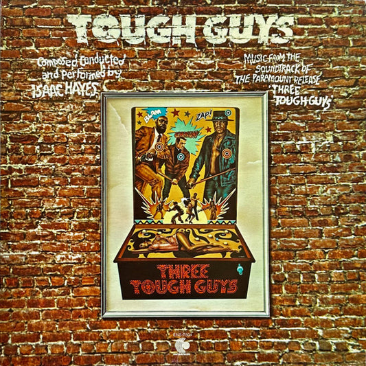 Isaac Hayes - Tough Guys (Music From The Soundtrack Of The Paramount Release 'Three Tough Guys')