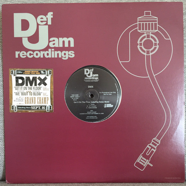 DMX - Get It On The Floor / We 'Bout To Blow