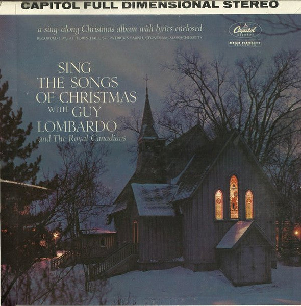 Guy Lombardo And His Royal Canadians - Sing The Songs Of Christmas