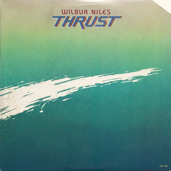 Wilbur Niles and Thrust - Thrust
