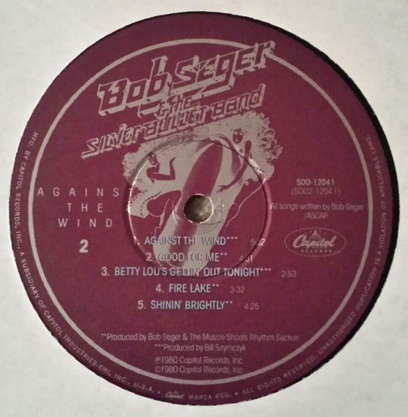 Bob Seger And The Silver Bullet Band - Against The Wind