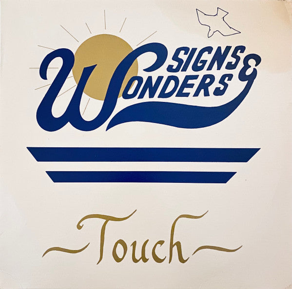 Signs & Wonders - Touch