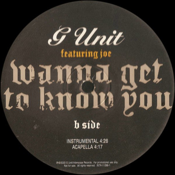 G-Unit - Wanna Get To Know You
