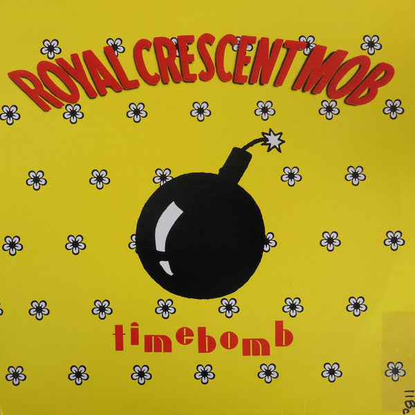 Royal Crescent Mob - Timebomb