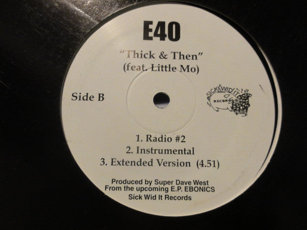 E-40 - Thick & Then