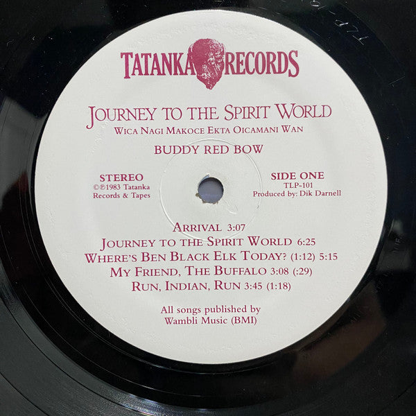 Buddy Red Bow - Journey To The Spirit World (Wica Nagi Makoce Ekta Oicimani Wan)