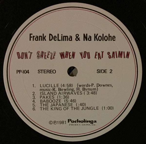 Frank DeLima - Don't Sneeze When You Eat Saimin (Live At The Noodle Shop!)