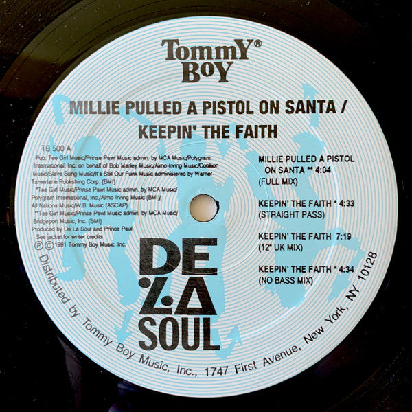 De La Soul - Millie Pulled A Pistol On Santa / Keepin' The Faith