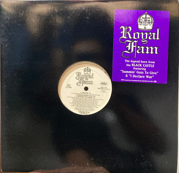 Royal Fam - Summin' Gotz To Give / I Declare War