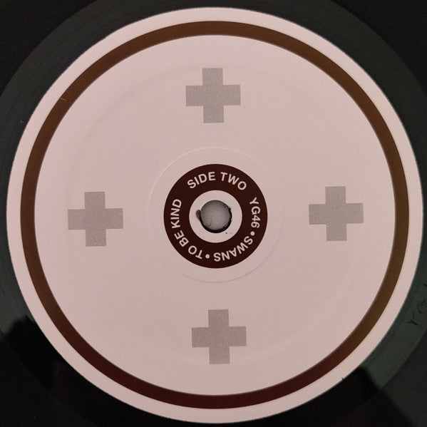 Swans - To Be Kind