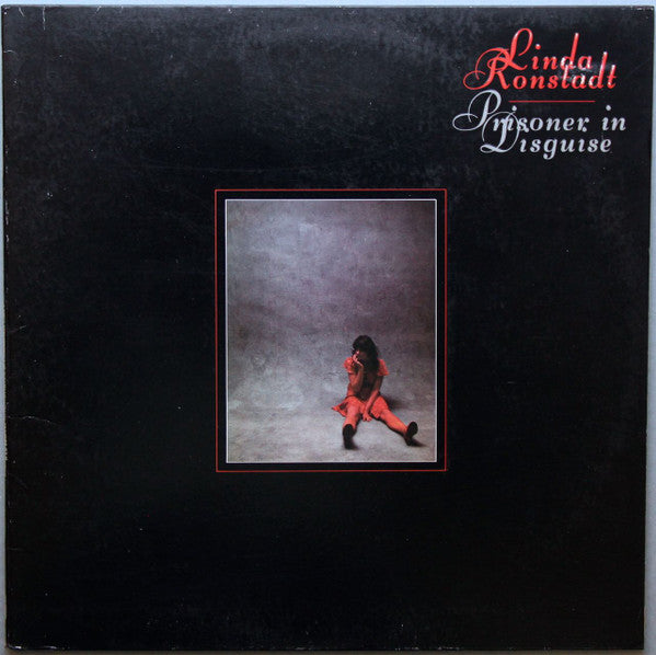 Linda Ronstadt - Prisoner In Disguise
