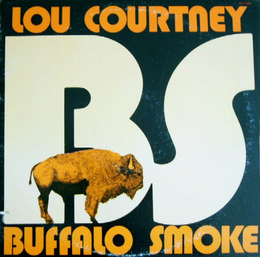 Lou Courtney / Buffalo Smoke