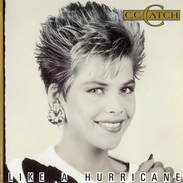 C.C. Catch - Like A Hurricane