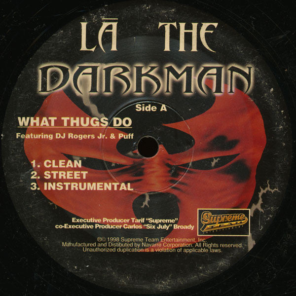 La The Darkman - What Thugs Do