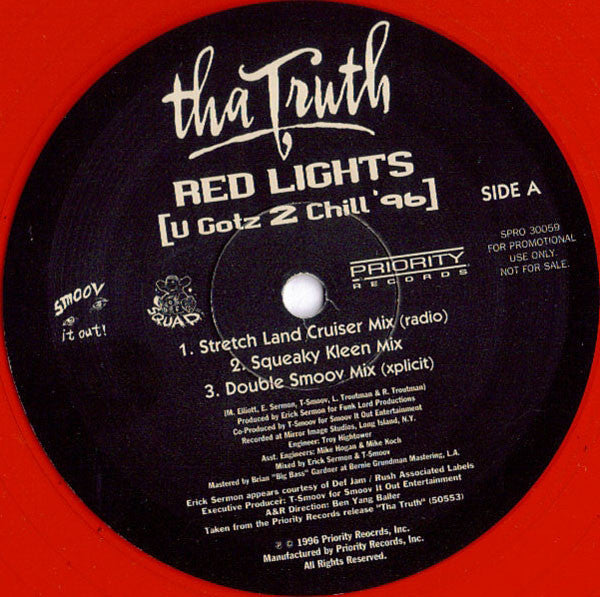 Tha Truth! - Red Lights (U Gotz 2 Chill '96)