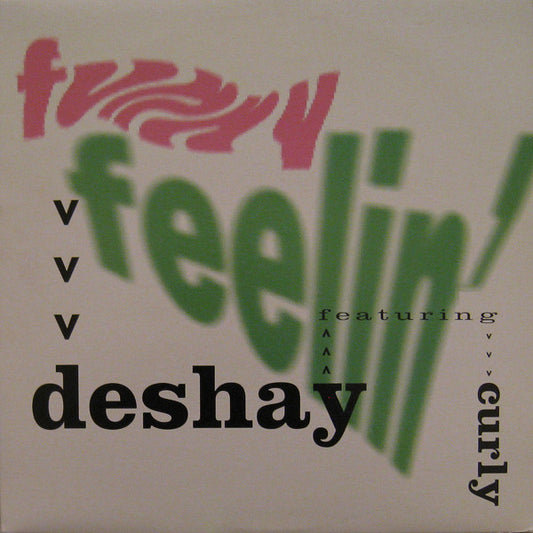 DeShay - Funny Feelin'