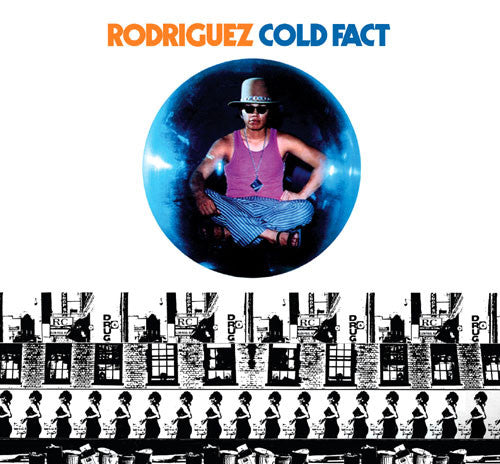 Sixto Rodriguez - Cold Fact