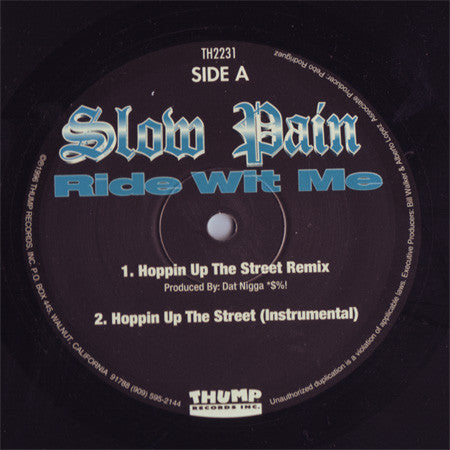 Slow Pain - Ride Wit Me