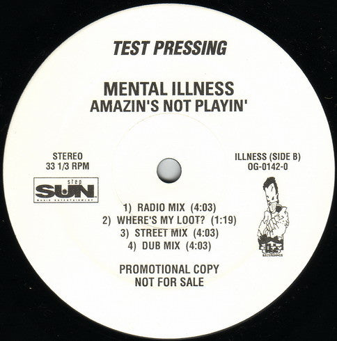 Mental Illness (7) - Nigga Noiz / Amazin's Not Playin'