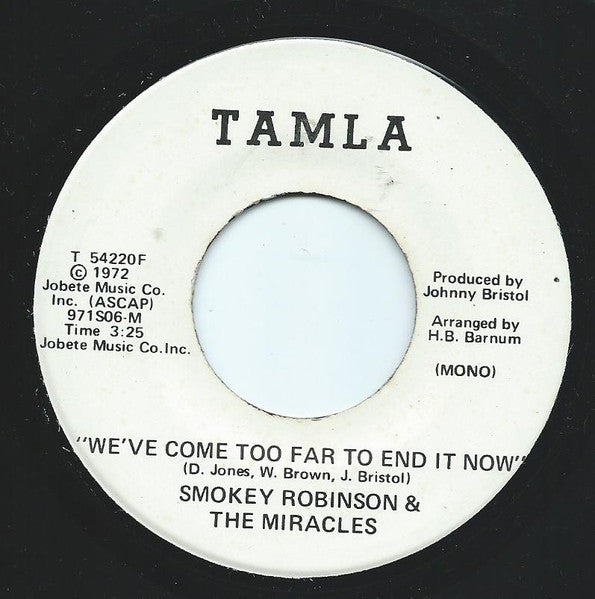The Miracles - We've Come Too Far To End It Now