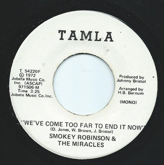 The Miracles - We've Come Too Far To End It Now