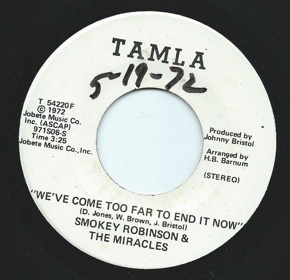 The Miracles - We've Come Too Far To End It Now