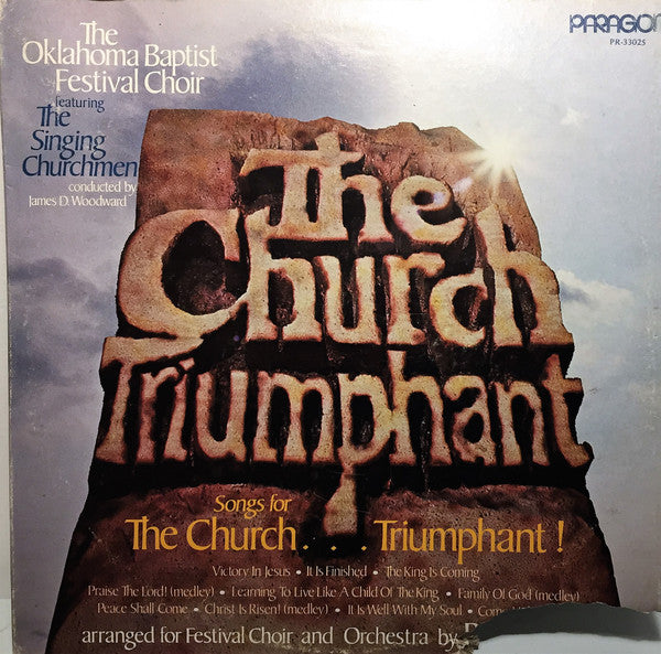 The Oklahoma Baptist Festival Choir - Songs For The Church... Triumphant!
