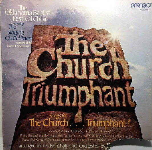 The Oklahoma Baptist Festival Choir - Songs For The Church... Triumphant!