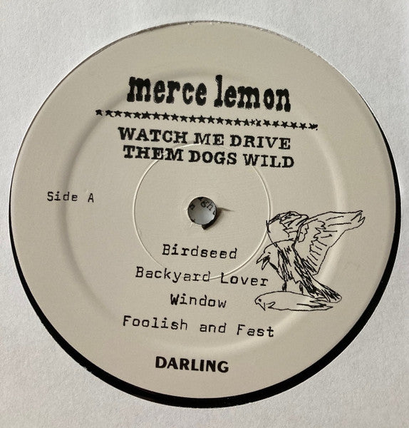 Merce Lemon - Watch Me Drive Them Dogs Wild