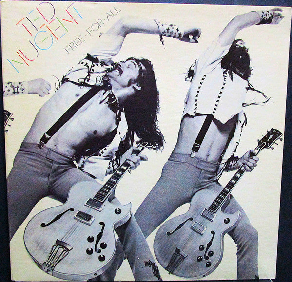 Ted Nugent - Free-For-All