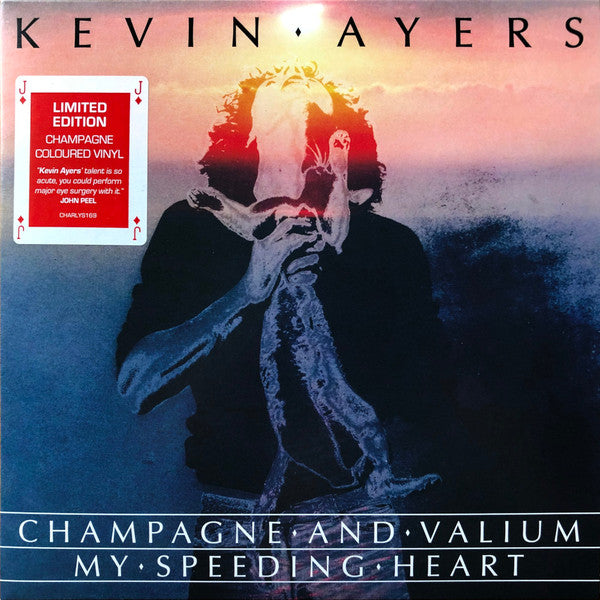 Kevin Ayers - Champagne And Valium / My Speeding Heart