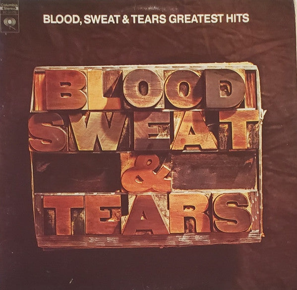 Blood, Sweat And Tears - Blood, Sweat & Tears Greatest Hits