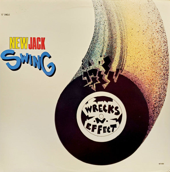 Wrecks-N-Effect - New Jack Swing