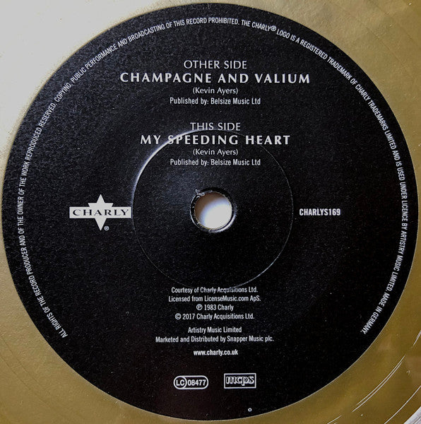 Kevin Ayers - Champagne And Valium / My Speeding Heart