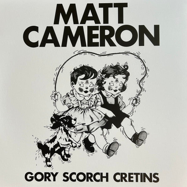 Matt Cameron - Gory Scorch Cretins [WHITE VINYL]