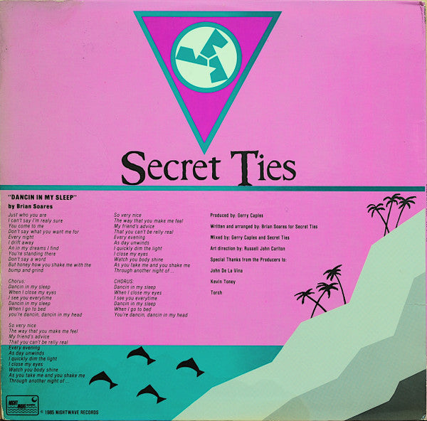 Secret Ties - Dancin In My Sleep