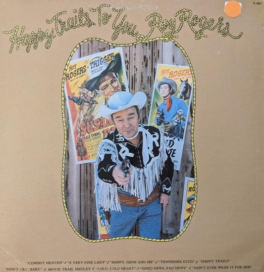 Roy Rogers (3) - Happy Trails To You