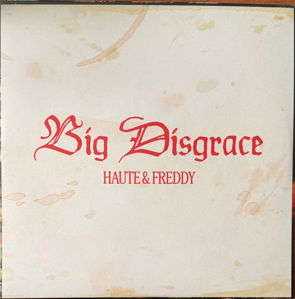 Haute & Freddy - Big Disgrace