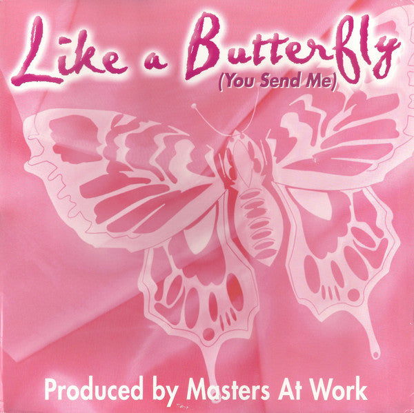 Masters At Work - Like A Butterfly (You Send Me)