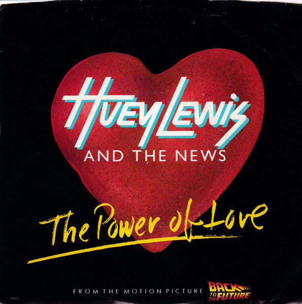Huey Lewis & The News - The Power Of Love