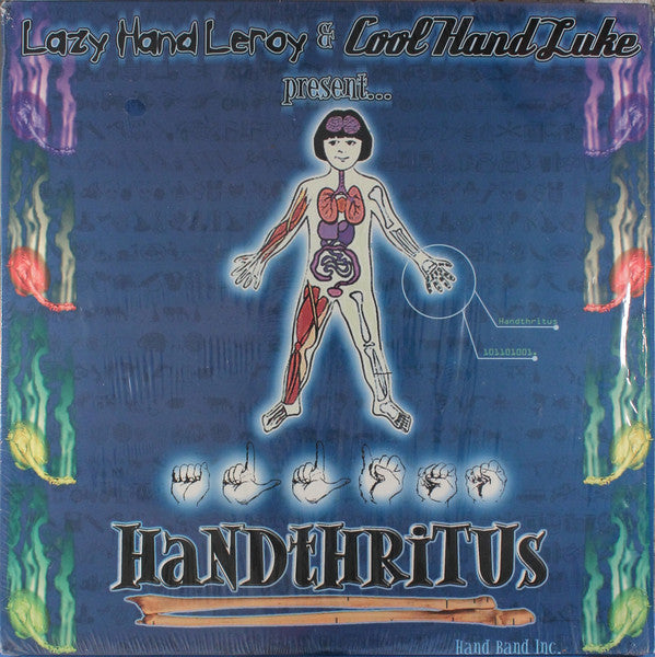 Lazy Hand Leroy - Handthritus