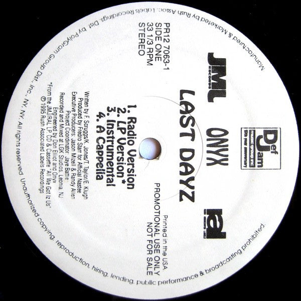Onyx - Last Dayz / All We Got Iz Us (Evil Streets)