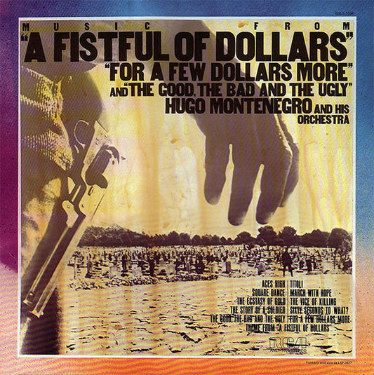 Music From "A Fistful Of Dollars", "For A Few Dollars More" & "The Good, The Bad And The Ugly"