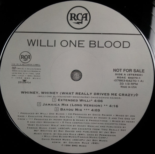 Willi One Blood - Whiney, Whiney (What Really Drives Me Crazy)